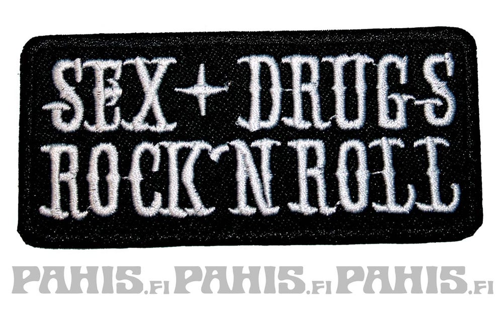 Sex, Drugs, Rock'n Roll - Kangasmerkki